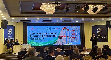 Rize'de çay sektöründe lisanslı depoculuk bilgilendirme semineri