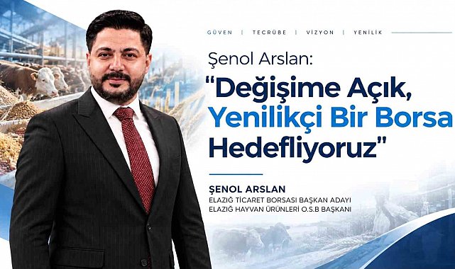 Şenol Arslan: "Değişime açık, yenilikçi bir borsa hedefliyoruz"