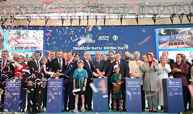 Trabzon'un yarım asırlık hayali raylı sistemin temeli atıldı