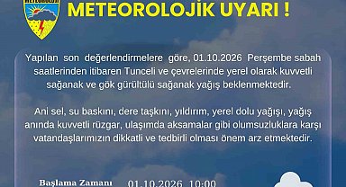 Tunceli için kuvvetli yağış uyarısı