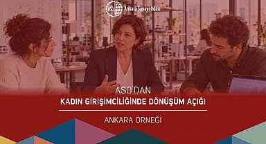 ASO'dan kadın girişimciliğini güçlendirecek yol haritası
