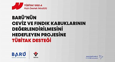 BARÜ'nün ceviz ve fındık kabuklarının değerlendirilmesini hedefleyen projesine TÜBİTAK desteği