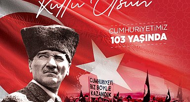 Başkan Büyükkılıç'tan 103. yıla güçlü mesaj: "Cumhuriyet, geleceğe taşıdığımız en büyük emanetimizdir"