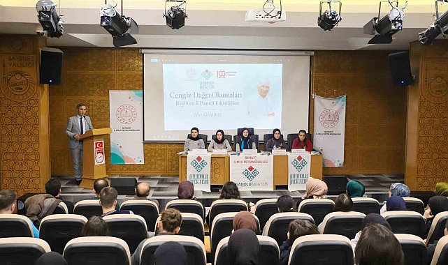 Bayburt'ta Cengiz Dağcı il paneli düzenlendi