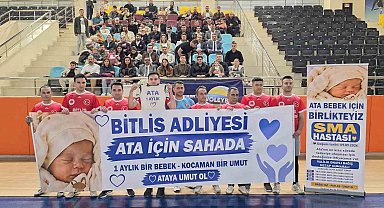 Bitlis Adliyesi, SMA hastası Ata bebek için sahaya çıktı