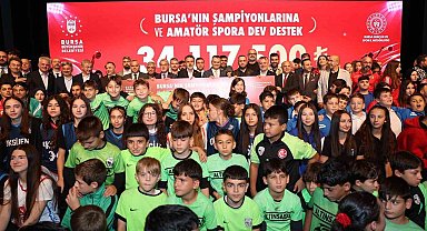 Bursa'nın şampiyonlarına ve amatör spora dev destek