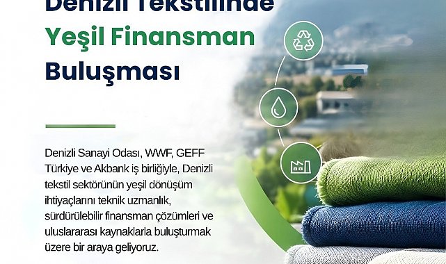 Denizli tekstilinde yeşil finansman buluşması