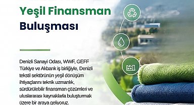 Denizli tekstilinde yeşil finansman buluşması
