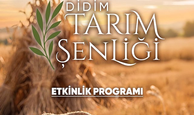 Didim'de Tarım Şenliği 15 Ekim'de başlıyor