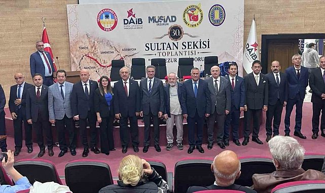Erzurum'da 30. Sultan Sekisi Toplantısı'nda "Zengezur Koridoru" ele alındı