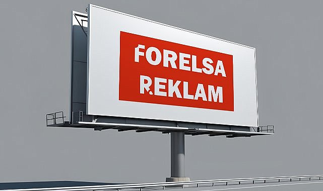 Forelsa Reklam ile Markanıza Değer Katan Tabela Çözümleri