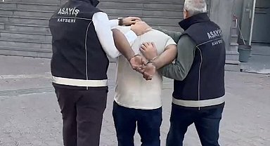 Kayseri'de 'hırsızlık' suçundan 10 yıl 11 ay kesinleşmiş hapis cezası bulunan şahıs yakalandı