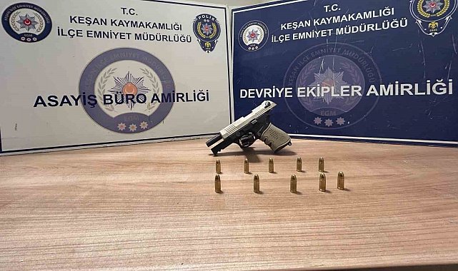 Keşan'da tabancayla yakalanan şüpheli gözaltına alındı