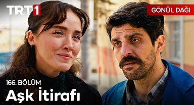 "Behçet, ben seni seviyorum. Her halinle seviyorum." - Gönül Dağı 166. Bölüm