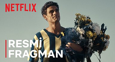 Lefter: Bir Ordinaryüs Hikayesi | Resmi Fragman | Netflix