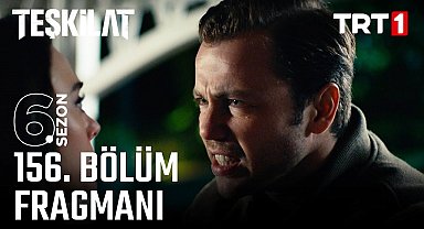 Teşkilat 156. Bölüm Fragmanı