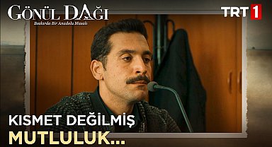 Bu şarkı, gönlü kırık âşıklara gelsin! - Gönül Dağı