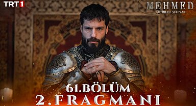 Mehmed: Fetihler Sultanı 61. Bölüm 2. Fragmanı 