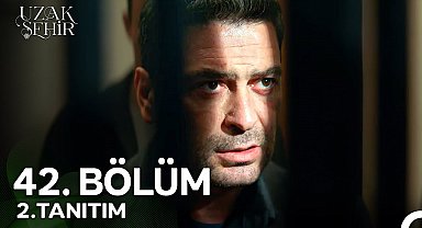 Uzak Şehir 42. Bölüm 2. Tanıtım | "Alya'yla Bir Ömür İstersem, Dünya Karşıma Dikilsin Tanımam!"