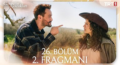 Cennetin Çocukları 26. Bölüm 2. Fragmanı