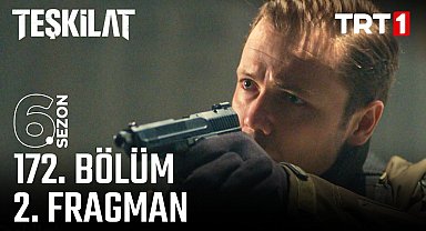 Teşkilat 172. Bölüm 2. Fragmanı 
