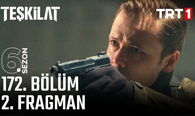 Teşkilat 172. Bölüm 2. Fragmanı 