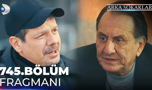 Arka Sokaklar 745. Bölüm Fragmanı