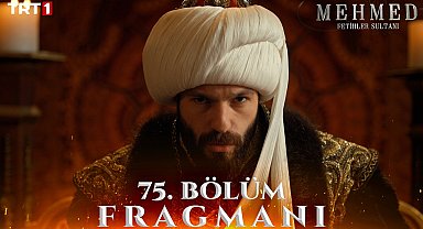Mehmed: Fetihler Sultanı 75. Bölüm Fragmanı 