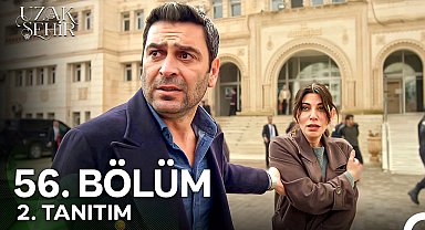 Uzak Şehir 56. Bölüm 2. Tanıtım | "Sen Artık Benim Emanetimsin!"