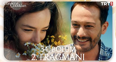 Cennetin Çocukları 34. Bölüm 2. Fragmanı