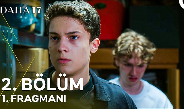 Daha 17 | 2. Bölüm 1. Fragmanı - "Bu Evde Bana Ait Olan Bir Şey Var!"