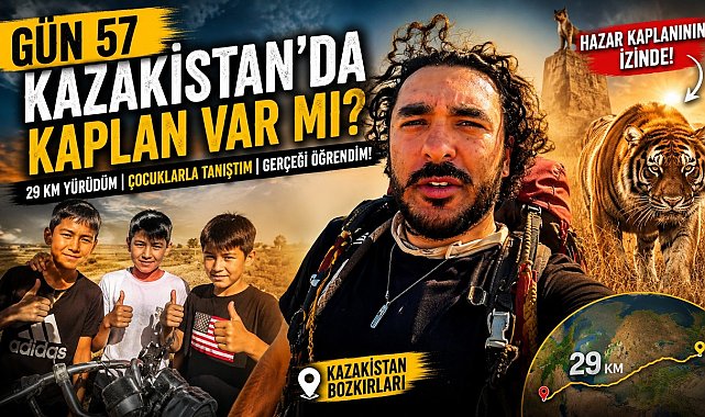 Türkiye'den Moğolistan'a Yürüyorum????♂️ Gün 57 | Kazakistan'da Kaplan Var mı? Çölde 29 KM!