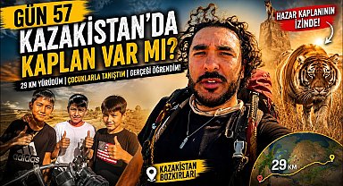 Türkiye'den Moğolistan'a Yürüyorum????♂️ Gün 57 | Kazakistan'da Kaplan Var mı? Çölde 29 KM!