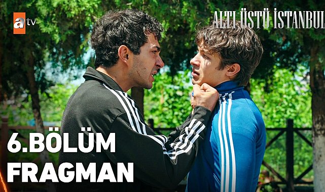 Altı Üstü İstanbul 6. Bölüm Fragman | "Benim senin gibi kardeşim yok artık!" @atvturkiye