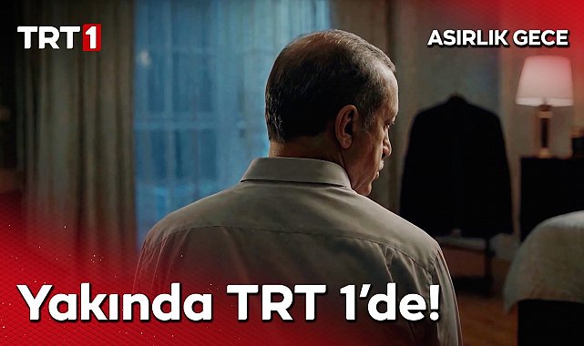 Asırlık Gece Yakında TRT 1'de! | "Geceler vardır, dirilişe gebedir..."