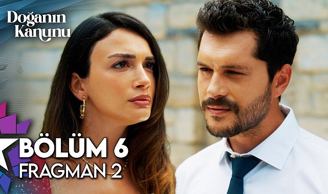 Doğanın Kanunu 6. Bölüm 2. Fragman | "Sen Benden Hoşlanıyor Musun?"