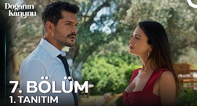 Doğanın Kanunu 7. Bölüm 1. Tanıtım | ''Yaptıklarının Bedelini Ödeme Vakti Geldi''