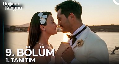 Doğanın Kanunu 9. Bölüm 1. Tanıtım | "İki İnsan Birbirini Seviyorsa Gerisi Teferruat"