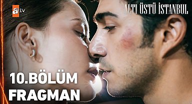 Altı Üstü İstanbul 10. Bölüm Fragman | "Ben buradayım Naz, yanındayım artık..." 