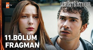 Altı Üstü İstanbul 11. Bölüm Fragman | "Naz için bu yaptığına değdi mi?"