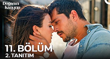 Doğanın Kanunu 11. Bölüm 2. Tanıtım | "Bir Genç Kızın Hayalleriyle Oynamana İzin Vermem!"