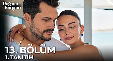 Doğanın Kanunu 13. Bölüm 1. Tanıtım | "Seni Seviyorum Doğa, Sana Çok Aşığım!" (FİNAL)