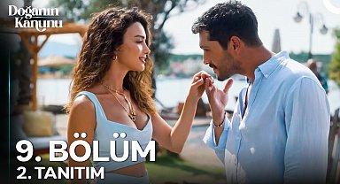 Doğanın Kanunu 9. Bölüm 2. Tanıtım | "Aldım Evet Aldım. Kurtardım Burayı!"