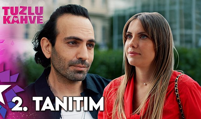 Tuzlu Kahve 2. Tanıtım | Yakında Star'da!