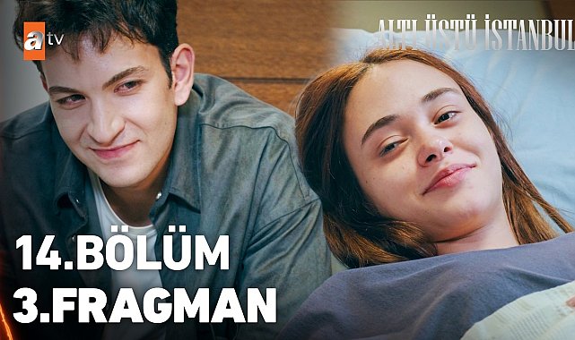 Altı Üstü İstanbul 14. Bölüm 3. Fragman | "Sevilmek tehlikeli iştir çocuk" 