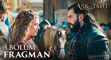 Aşk ve Taht 3. Bölüm Fragman | "Rüyanız gerçekleşmeye başladı"