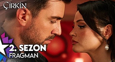 Çirkin 2. Sezon Fragman | 2. Sezon Yakında Star'da!