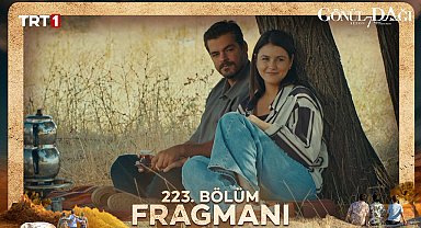 Gönül Dağı 223. Bölüm Fragmanı 