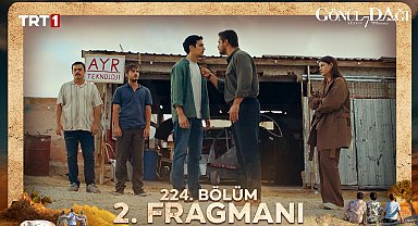 Gönül Dağı 224. Bölüm 2. Fragmanı
