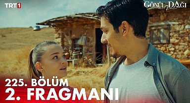 Gönül Dağı 225. Bölüm 2. Fragmanı